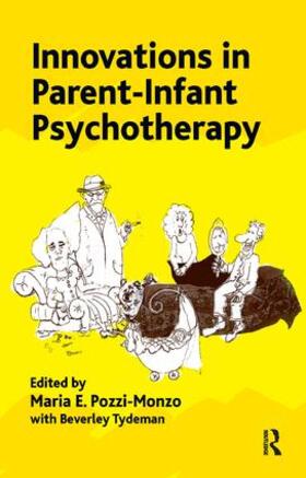 Pozzi Monzo / Tydeman |  Innovations in Parent-Infant Psychotherapy | Buch |  Sack Fachmedien