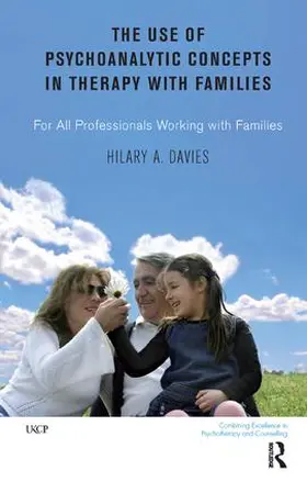 Davies |  The Use of Psychoanalytic Concepts in Therapy with Families: For All Professionals Working with Families | Buch |  Sack Fachmedien