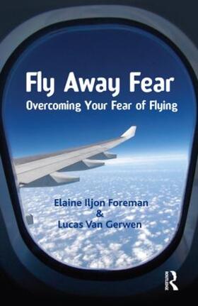Iljon Foreman / van Gerwen |  Fly Away Fear | Buch |  Sack Fachmedien