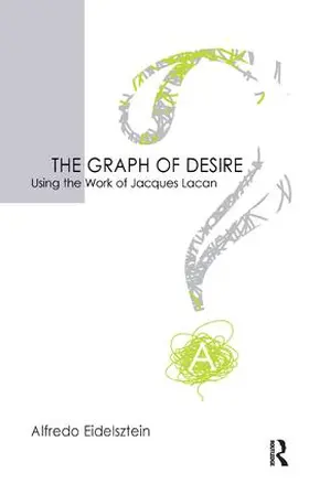 Eidelsztein |  The Graph of Desire | Buch |  Sack Fachmedien