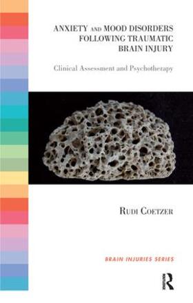 Coetzer |  Anxiety and Mood Disorders Following Traumatic Brain Injury | Buch |  Sack Fachmedien