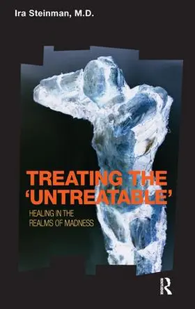 Steinman |  Treating the 'Untreatable' | Buch |  Sack Fachmedien