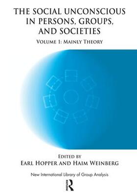 Hopper / Weinberg |  The Social Unconscious in Persons, Groups and Societies | Buch |  Sack Fachmedien