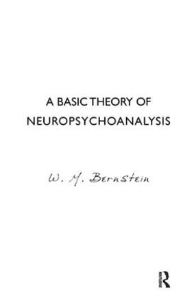 Bernstein |  A Basic Theory of Neuropsychoanalysis | Buch |  Sack Fachmedien