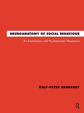 By (author) Behrendt, Ralf-Peter |  Neuroanatomy of Social Behaviour | Buch |  Sack Fachmedien
