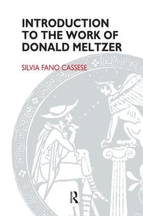 Fano Cassese |  Introduction to the Work of Donald Meltzer | Buch |  Sack Fachmedien