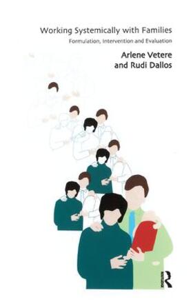 Dallos / Vetere |  Working Systemically with Families | Buch |  Sack Fachmedien