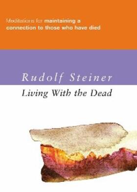 Steiner |  Living with the Dead | eBook | Sack Fachmedien