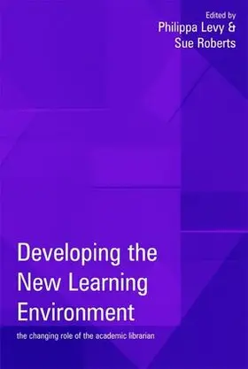 Levy / Robert |  Developing the New Learning Environment | Buch |  Sack Fachmedien