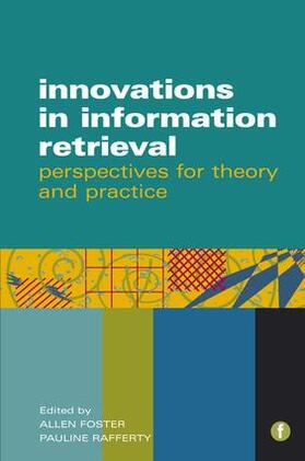 Foster / Rafferty |  Innovations in Information Retrieval | Buch |  Sack Fachmedien