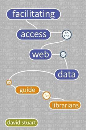 Stuart |  Facilitating Access to the Web of Data | Buch |  Sack Fachmedien