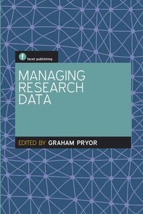 Pryor | Managing Research Data | Buch | 978-1-85604-756-2 | sack.de