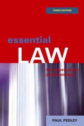 Pedley |  Essential Law for Information Professionals | Buch |  Sack Fachmedien