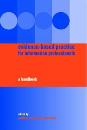 Booth / Brice |  Evidence-based Practice for Information Professionals | eBook | Sack Fachmedien