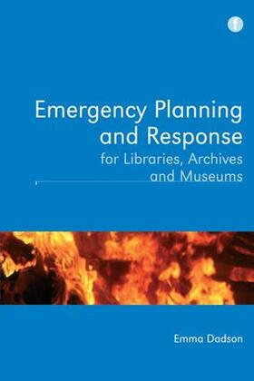 Dadson |  Emergency Planning and Response for Libraries, Archives and Museums | Buch |  Sack Fachmedien