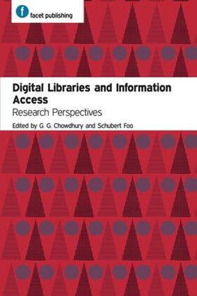 Chowdhury / Foo | Digital Libraries and Information Access | Buch | 978-1-85604-821-7 | sack.de