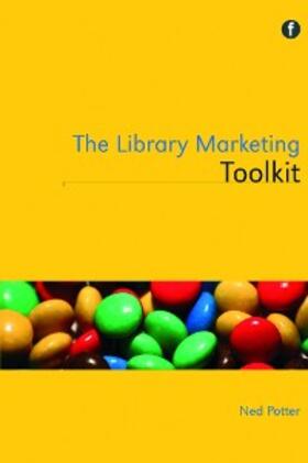 Potter |  The Library Marketing Toolkit | eBook | Sack Fachmedien