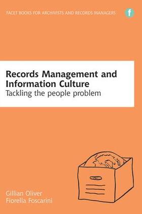 Oliver / Foscarini |  Records Management and Information Culture | Buch |  Sack Fachmedien