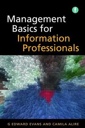 Evans / Greenwell |  Management Basics for Information Professionals | Buch |  Sack Fachmedien