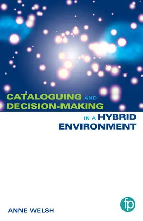 Welsh |  Practical Cataloguing for the Hybrid Environment | Buch |  Sack Fachmedien