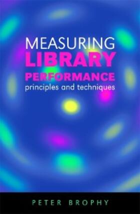 Brophy |  Measuring Library Performance | eBook | Sack Fachmedien