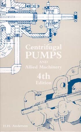 Anderson |  Centrifugal Pumps and Allied Machinery | Buch |  Sack Fachmedien