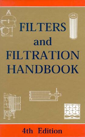  Filters and Filtration Handbook | Buch |  Sack Fachmedien