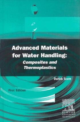 Scott |  Advanced Materials for Water Handling | Buch |  Sack Fachmedien