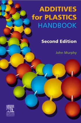 Murphy | Additives for Plastics Handbook | Buch | 978-1-85617-370-4 | sack.de