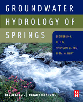 Kresic / Stevanovic |  Groundwater Hydrology of Springs | Buch |  Sack Fachmedien