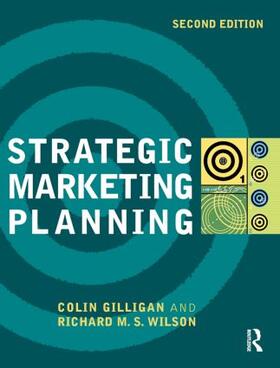 Gilligan / Wilson |  Strategic Marketing Planning | Buch |  Sack Fachmedien