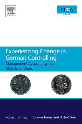 Luther / Jones / Saxl |  Experiencing Change in German Controlling | eBook | Sack Fachmedien