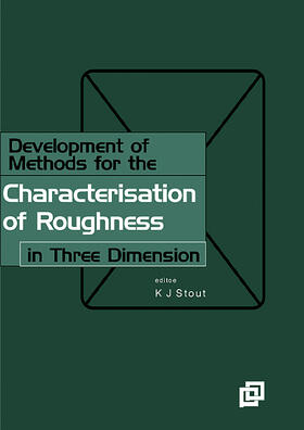 Stout / Blunt / Dong |  Development of Methods for Characterisation of Roughness in Three Dimensions | Buch |  Sack Fachmedien