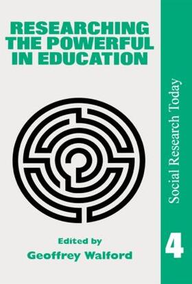 Walford |  Researching The Powerful In Education | Buch |  Sack Fachmedien