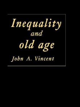 Vincent |  Inequality And Old Age | Buch |  Sack Fachmedien