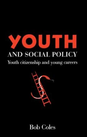 Coles |  Youth And Social Policy | Buch |  Sack Fachmedien