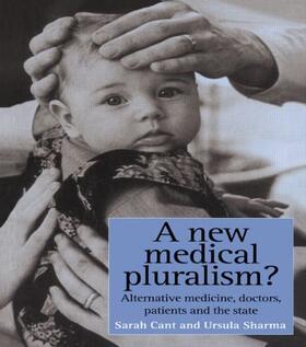 Cant / Sharma |  A New Medical Pluralism | Buch |  Sack Fachmedien