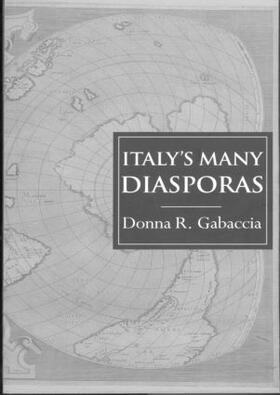 Gabaccia |  Italy's Many Diasporas | Buch |  Sack Fachmedien