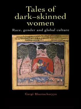 Bhattacharyya |  Tales Of Dark Skinned Women | Buch |  Sack Fachmedien