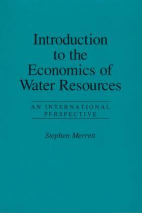 Merrett |  Introduction To The Economics Of Water Resources | Buch |  Sack Fachmedien