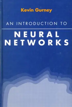 Gurney |  An Introduction to Neural Networks | Buch |  Sack Fachmedien