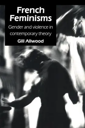 Allwood |  French Feminisms | Buch |  Sack Fachmedien