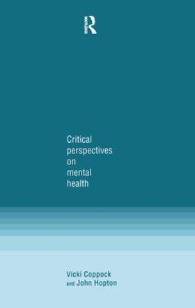 Coppock / Hopton |  Critical Perspectives on Mental Health | Buch |  Sack Fachmedien