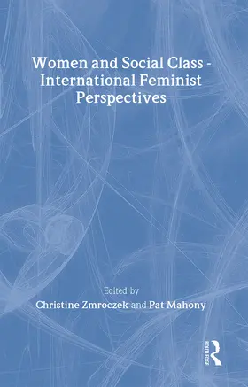 Mahony / Zmroczek |  Women and Social Class | Buch |  Sack Fachmedien