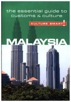 King |  Malaysia - Culture Smart!: The Essential Guide to Customs & Culture | Buch |  Sack Fachmedien