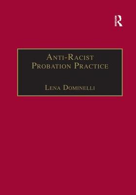 Dominelli |  Anti-Racist Probation Practice | Buch |  Sack Fachmedien