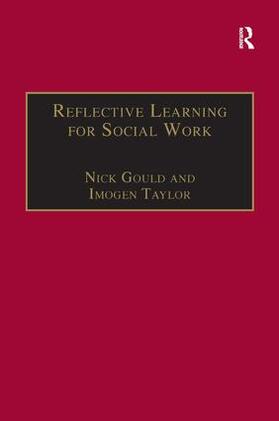 Gould / Taylor |  Reflective Learning for Social Work | Buch |  Sack Fachmedien