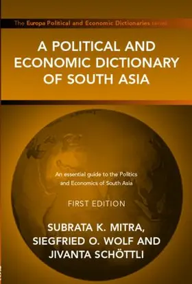 Schottli / Mitra / Wolf |  A Political and Economic Dictionary of South Asia | Buch |  Sack Fachmedien