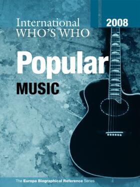 Europa |  International Who's Who in Popular Music 2008 | Buch |  Sack Fachmedien