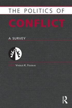 Fouskas |  Politics of Conflict | Buch |  Sack Fachmedien